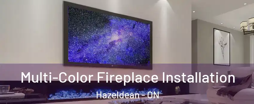  Multi-Color Fireplace Installation Hazeldean - ON