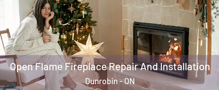  Open Flame Fireplace Repair And Installation Dunrobin - ON