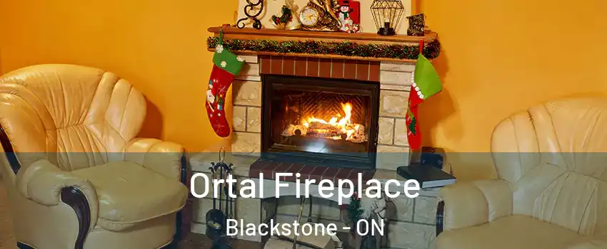  Ortal Fireplace Blackstone - ON