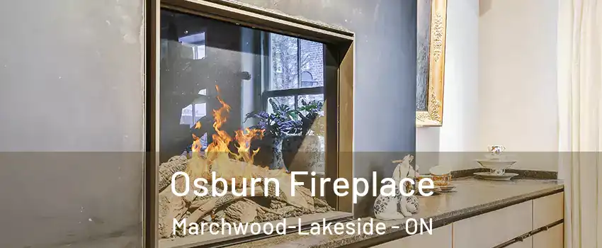 Osburn Fireplace Marchwood-Lakeside - ON
