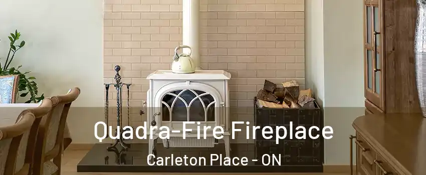  Quadra-Fire Fireplace Carleton Place - ON
