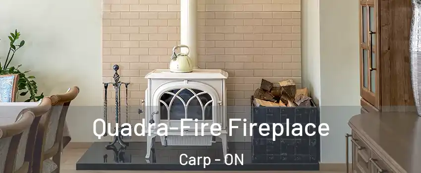  Quadra-Fire Fireplace Carp - ON