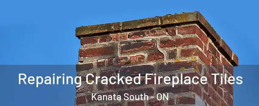  Repairing Cracked Fireplace Tiles Kanata South - ON