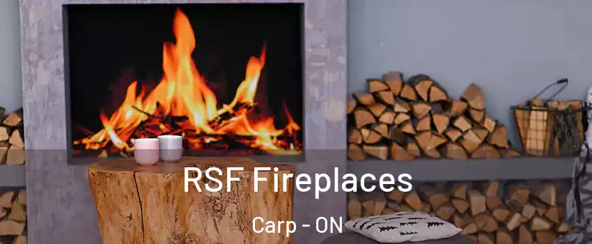  RSF Fireplaces Carp - ON