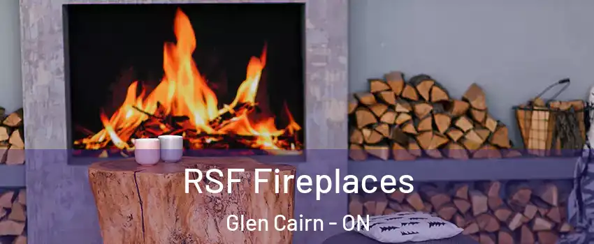  RSF Fireplaces Glen Cairn - ON