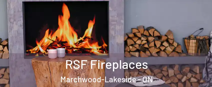 RSF Fireplaces Marchwood-Lakeside - ON