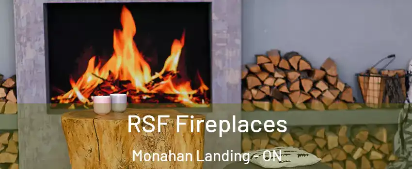  RSF Fireplaces Monahan Landing - ON
