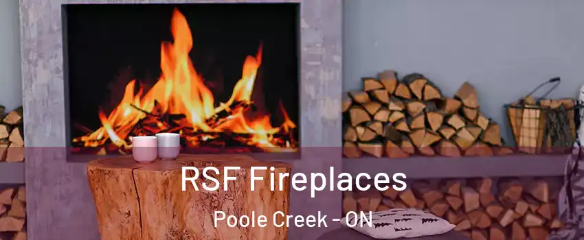 RSF Fireplaces Poole Creek - ON