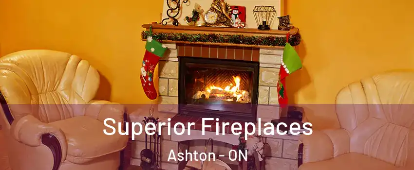  Superior Fireplaces Ashton - ON
