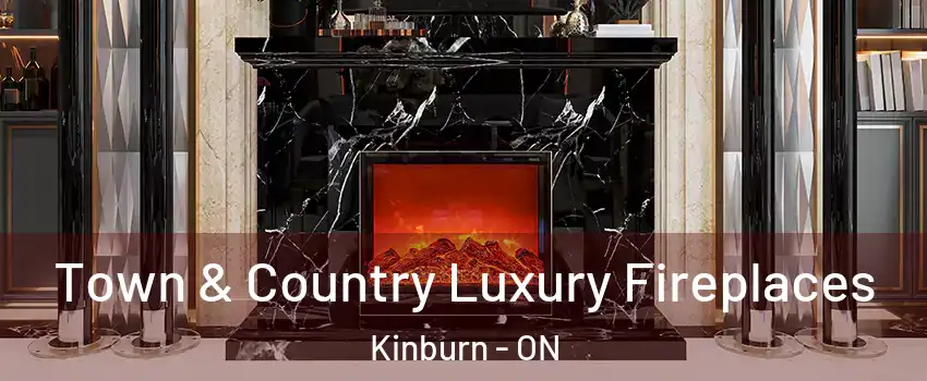  Town & Country Luxury Fireplaces Kinburn - ON