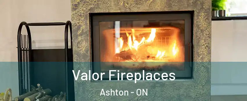  Valor Fireplaces Ashton - ON