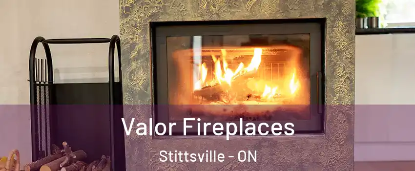  Valor Fireplaces Stittsville - ON