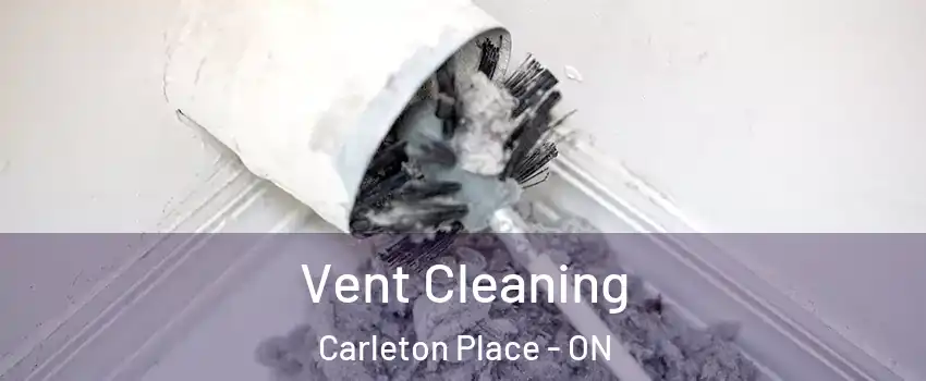  Vent Cleaning Carleton Place - ON