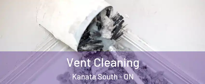  Vent Cleaning Kanata South - ON