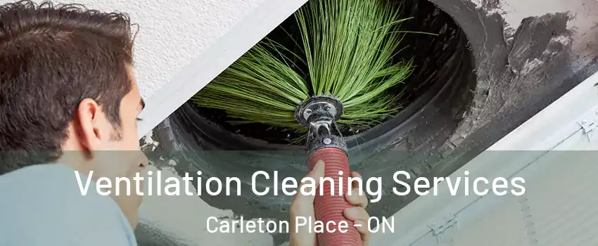  Ventilation Cleaning Services Carleton Place - ON