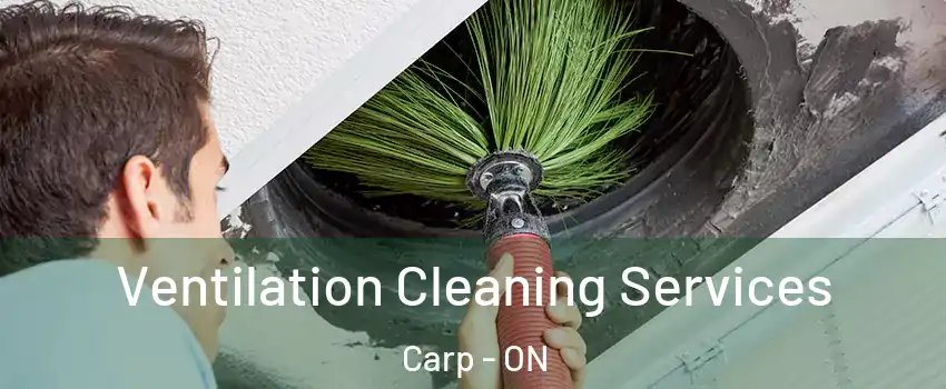  Ventilation Cleaning Services Carp - ON