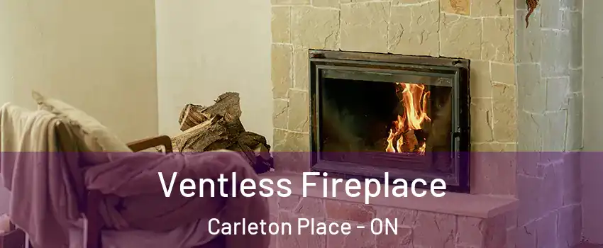  Ventless Fireplace Carleton Place - ON