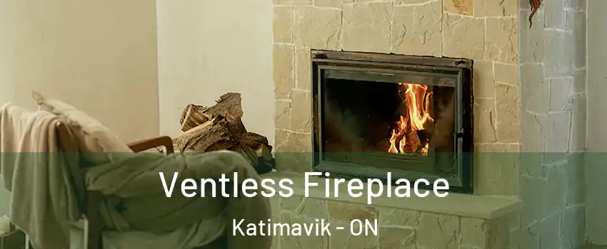  Ventless Fireplace Katimavik - ON