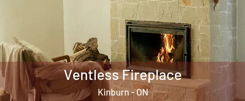  Ventless Fireplace Kinburn - ON