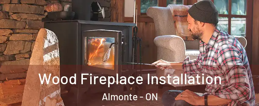  Wood Fireplace Installation Almonte - ON