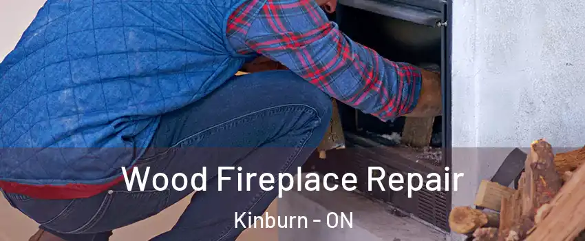  Wood Fireplace Repair Kinburn - ON