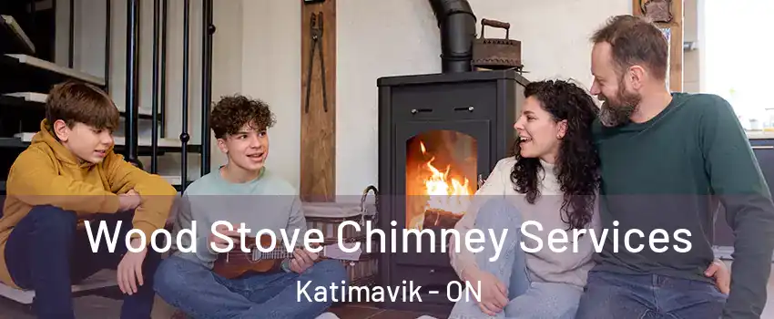 Wood Stove Chimney Services Katimavik - ON