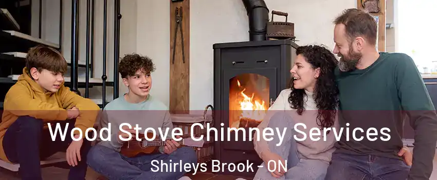 Wood Stove Chimney Services Shirleys Brook - ON
