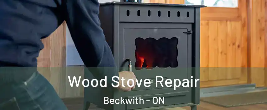  Wood Stove Repair Beckwith - ON