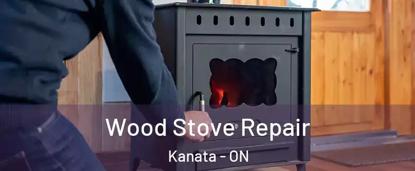  Wood Stove Repair Kanata - ON