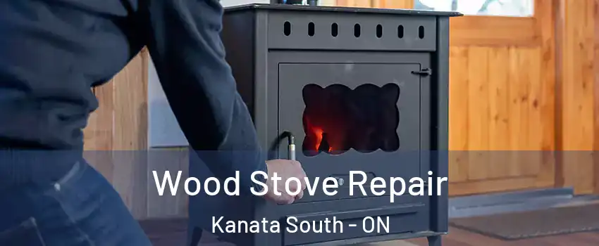  Wood Stove Repair Kanata South - ON