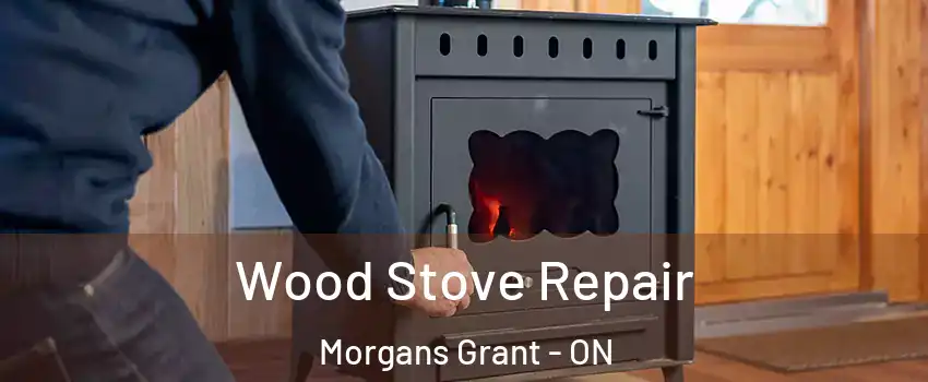 Wood Stove Repair Morgans Grant - ON